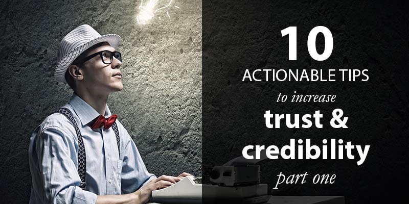 10+ Tips to Increase Trust and Credibility of Your WordPress Blog (Part 1)