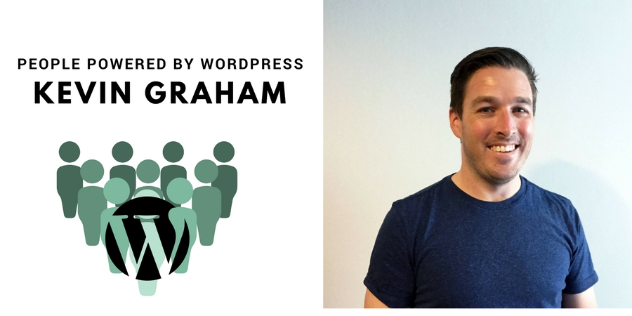 People Powered By WordPress: Kevin Graham