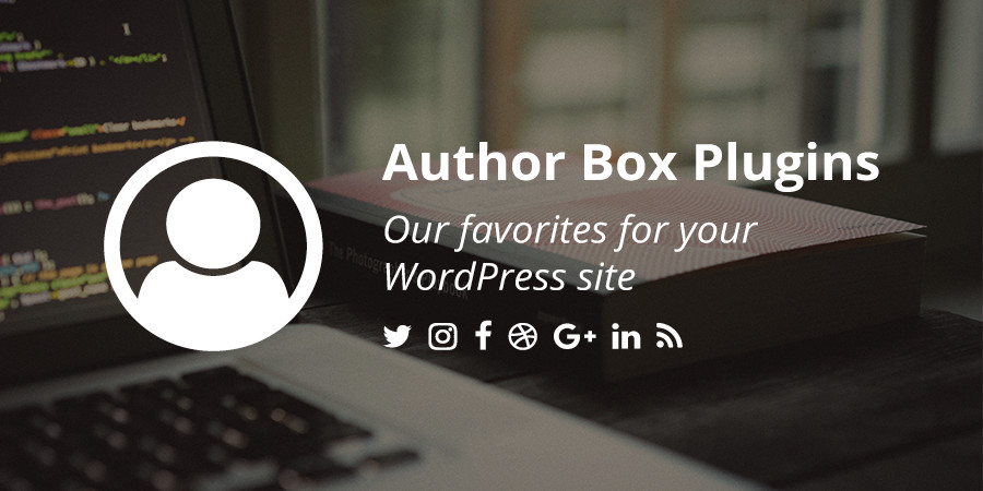 The Best of WordPress Author Box Plugins (Free & Premium)