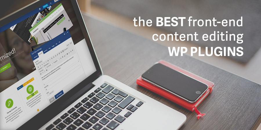 Best WordPress Front End Editing Plugins