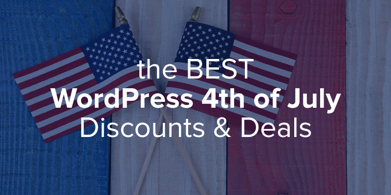 The Best WordPress 4th Of July Discounts, Coupons & Promos
