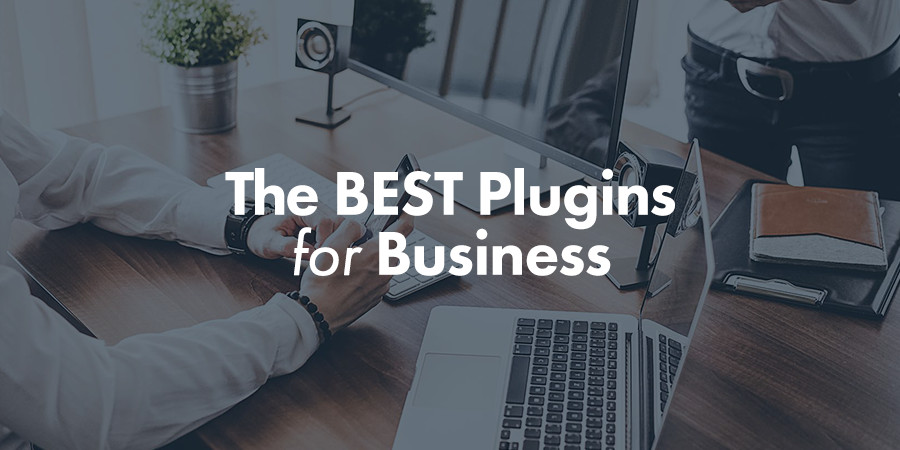 Top 20 WordPress Plugins for Business Websites 2017