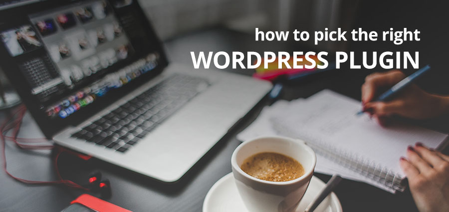How To Choose The Best WordPress Plugin