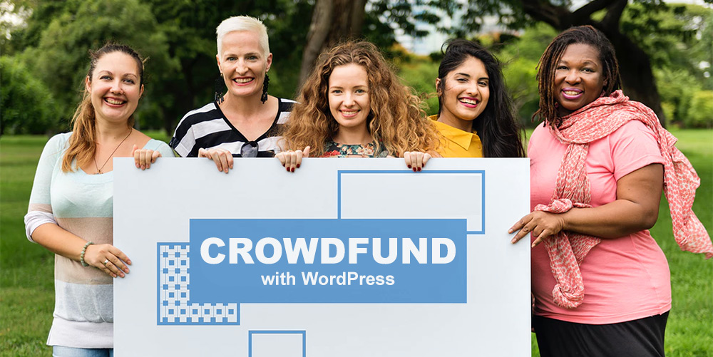 CrowdFund Your Projects With WordPress