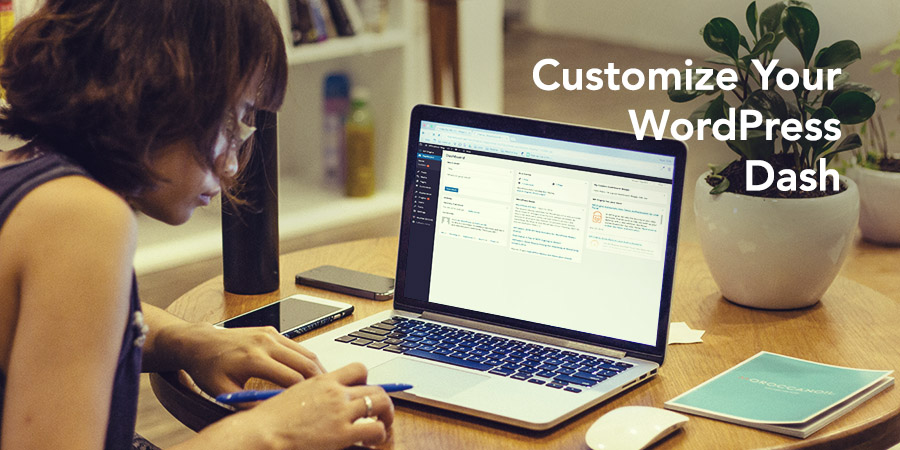 How to Customize Your WordPress Admin Dashboard