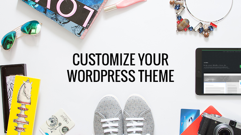 Tools to Customize Your WordPress Theme
