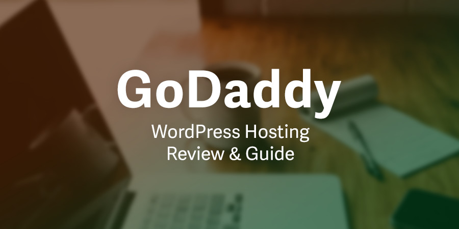 GoDaddy WordPress Hosting Review and Guide