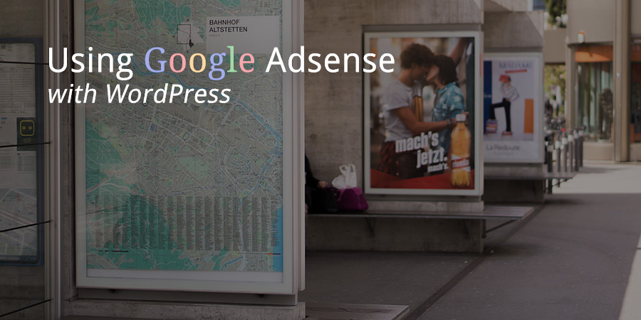 Using AdSense Effectively for WordPress