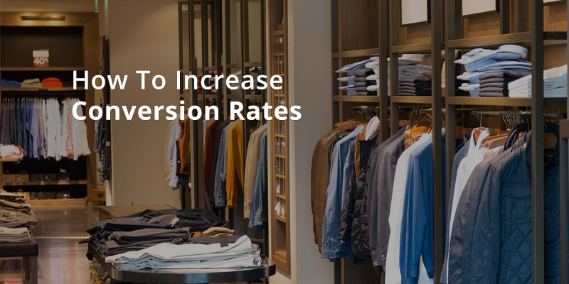 Increase Conversion Rates