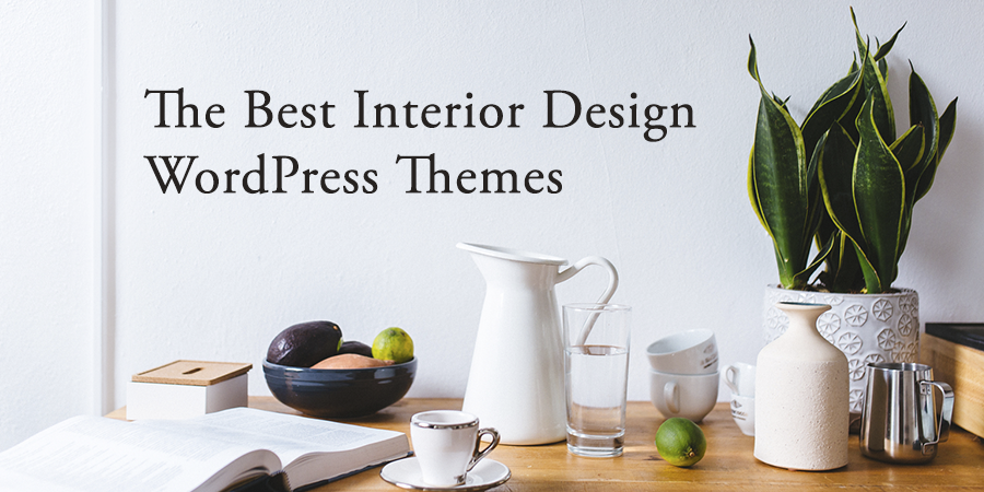 The Best Interior Design WordPress Themes