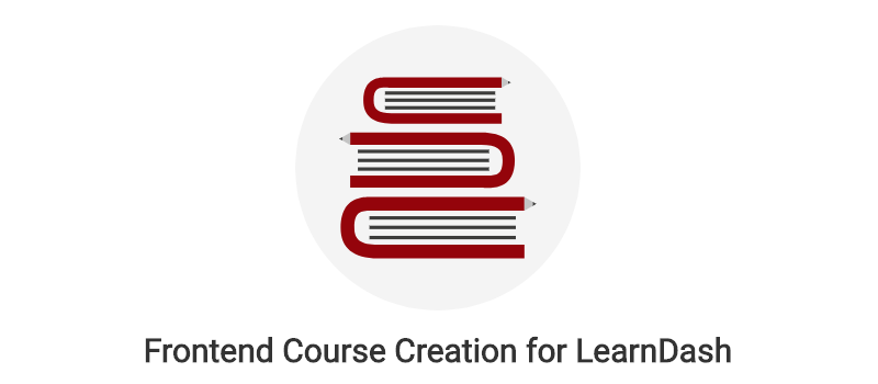 LearnDash Front End Course Creation