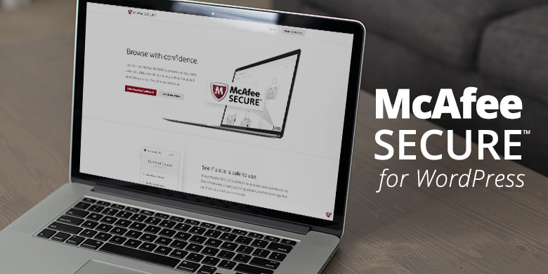 Increase Website Credibility with McAfee SECURE for WordPress