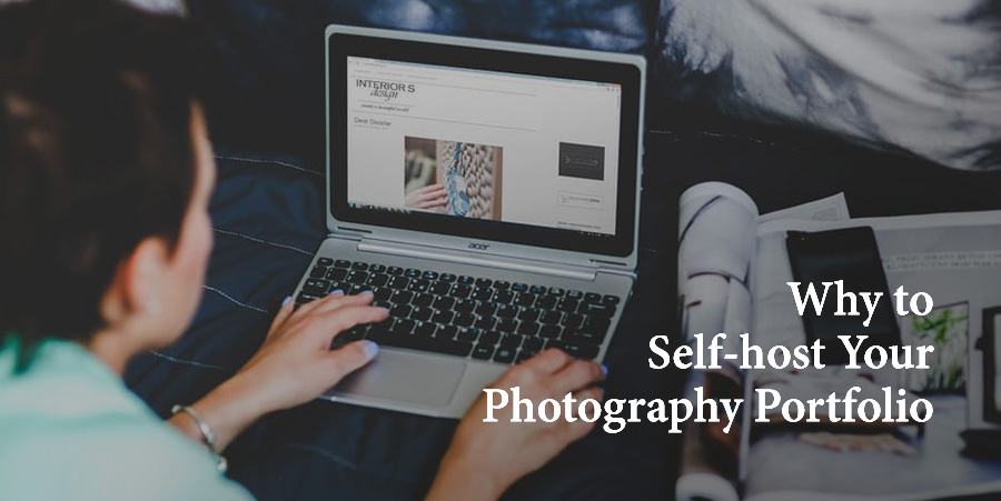 Why You Should Self-host Your Photography Portfolio with WordPress
