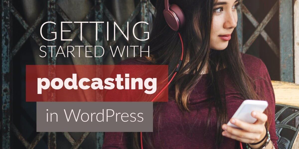 Best Podcast Plugins & Solutions for WordPress