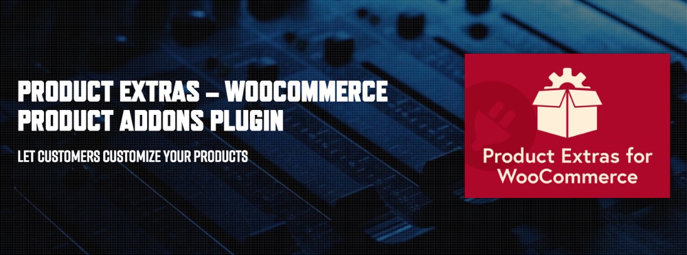 Product Extras - WooCommerce Product Addons Plugin
