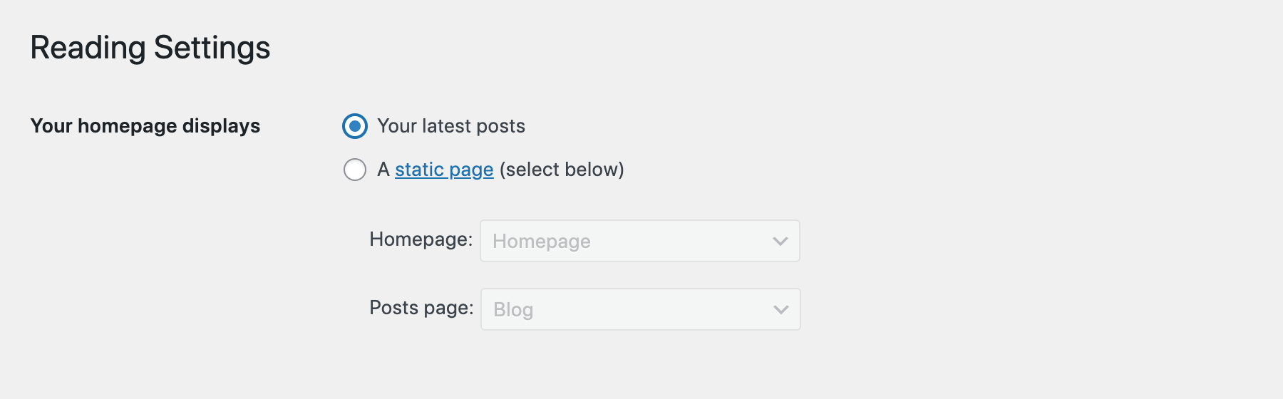 WordPress Reading Settings: Homepage Displays Latest Posts