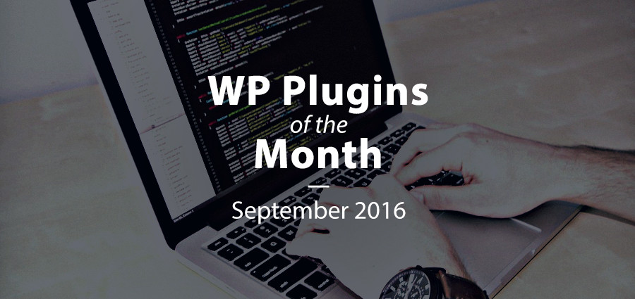 Premium WordPress Plugins of the Month: September 2016