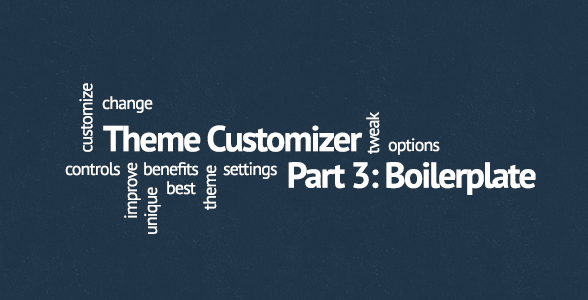 WordPress Theme Customizer Boilerplate