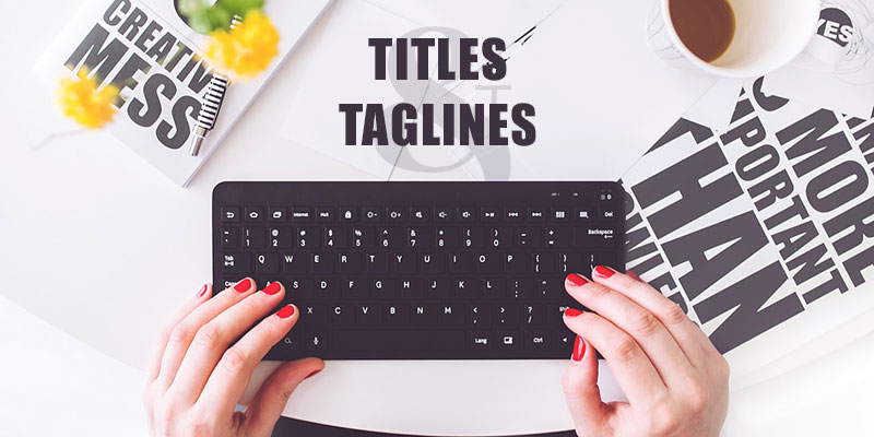 How To Write Better Titles and Taglines For WordPress