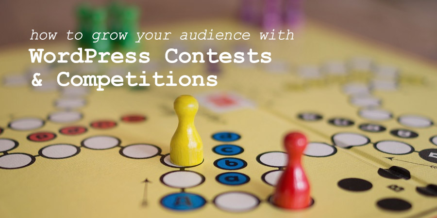 Grow Your Audience with Competitions for WordPress