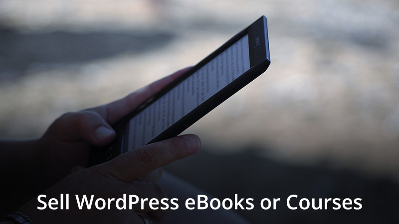 Sell WordPress eBooks or Courses