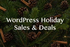 WordPress Holiday Sales for Themes, Plugins, Hosting & More