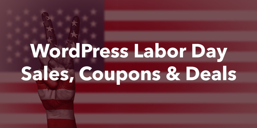 WordPress Labor Day Sales, Coupons & Deals 2020