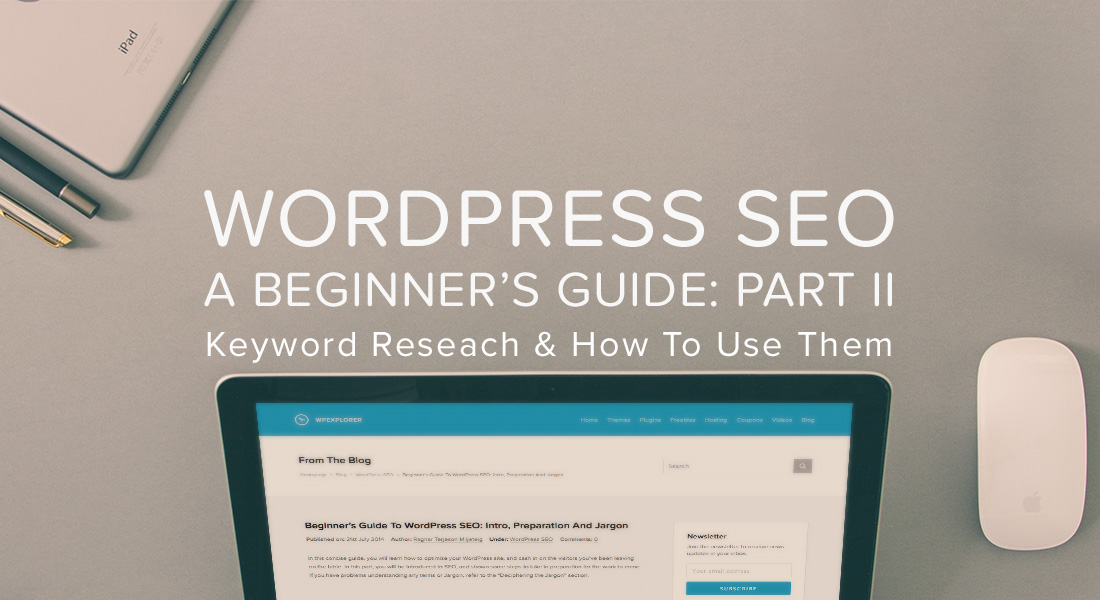 WordPress SEO: Keyword Research (And What To Do With Keywords)