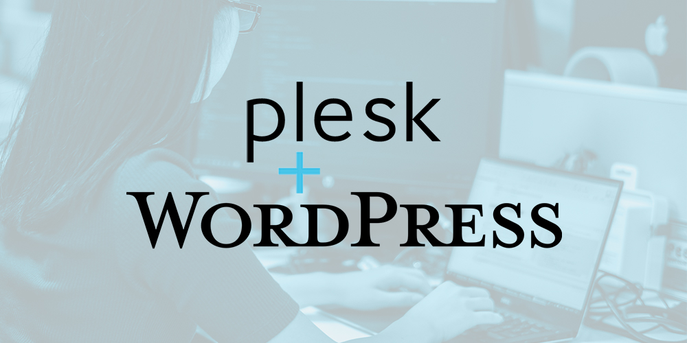 WordPress Toolkit in Plesk - A Quick & Comprehensive Guide