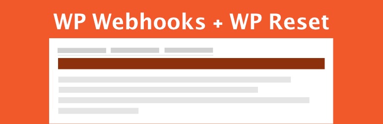 WP Webhooks WP Reset WordPress Plugin